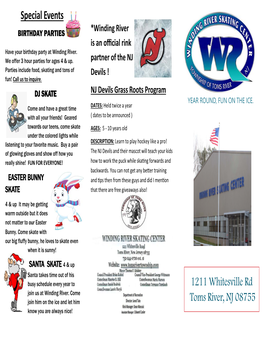 Special Events BIRTHDAY PARTIES *Winding River Is an Oﬃcial Rink Have Your Birthday Party at Winding River