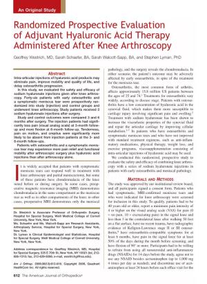 Randomized Prospective Evaluation of Adjuvant Hyaluronic Acid Therapy Administered After Knee Arthroscopy