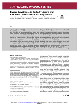 CCR PEDIATRIC ONCOLOGY SERIES CCR Pediatric Oncology Series Cancer Surveillance in Gorlin Syndrome and Rhabdoid Tumor Predisposition Syndrome William D