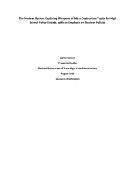 Exploring Weapons of Mass Destruction Topics for High School Policy Debate, with an Emphasis on Nuclear Policies