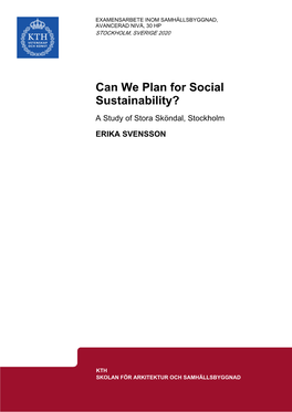 Can We Plan for Social Sustainability? a Study of Stora Sköndal, Stockholm