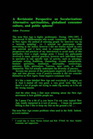 A Revisionist Perspective on Secularisation: Alternative Spiritualities, Globalised Consumer Culture, and Public Spheres1 Adam Possamai