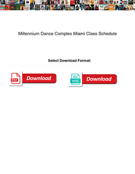 Millennium Dance Complex Miami Class Schedule