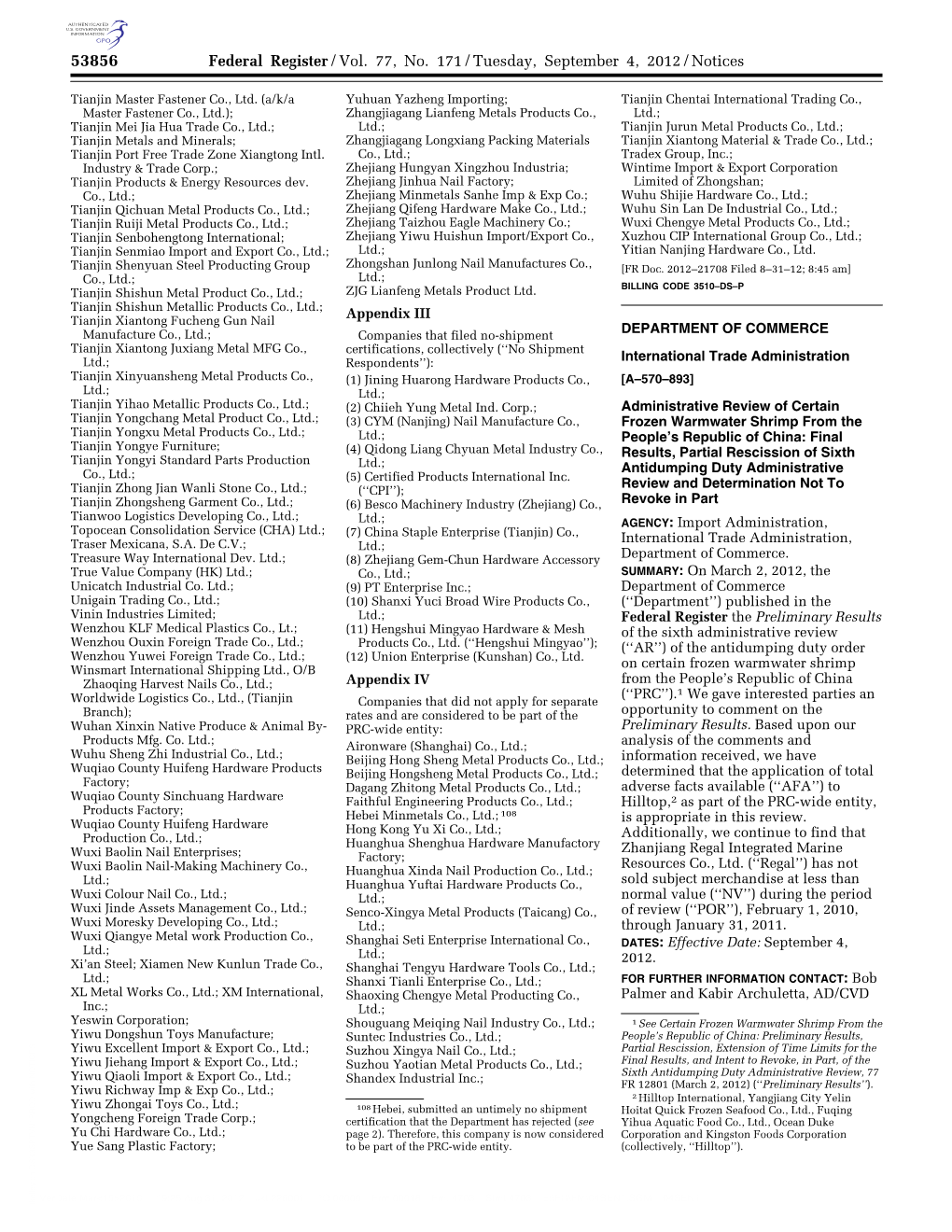 Federal Register/Vol. 77, No. 171/Tuesday, September 4, 2012/Notices