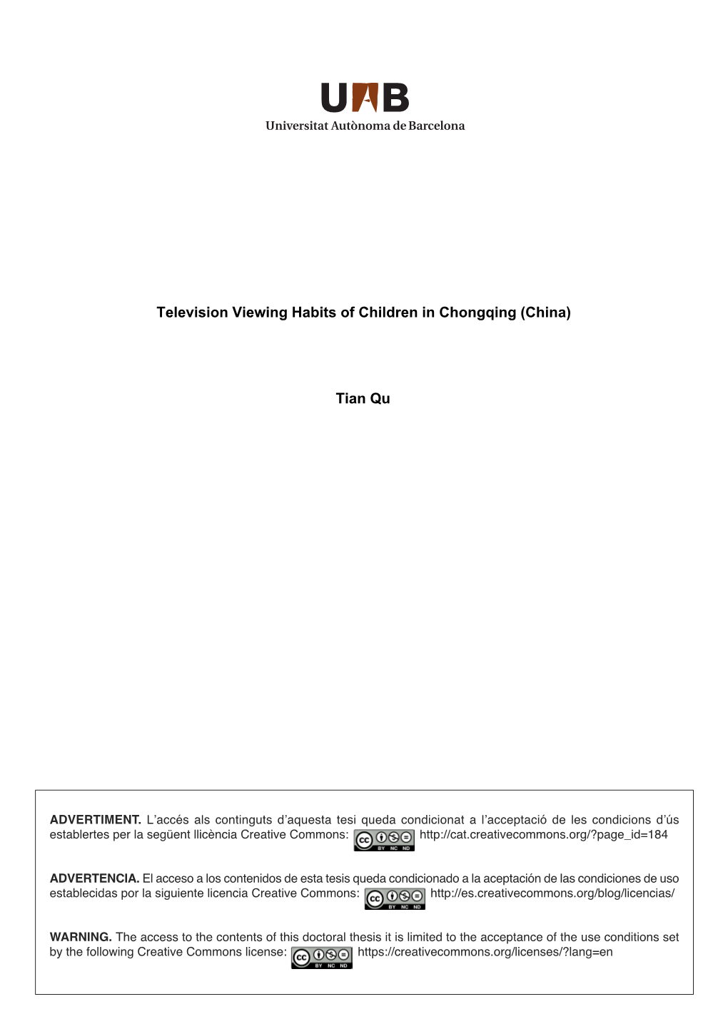 Television Viewing Habits of Children in Chongqing (China) Tian Qu