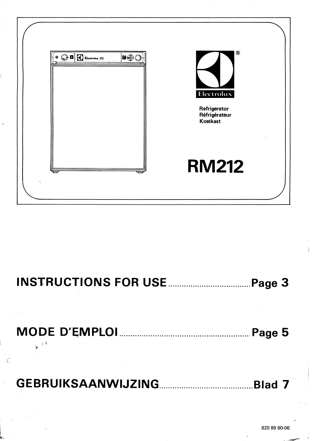 Electrolux Installation Accumulate Around the Burner As an Over-Rich Gas/Air Mixture May Be Instructions, and Is Used in Accordance with These Instructions