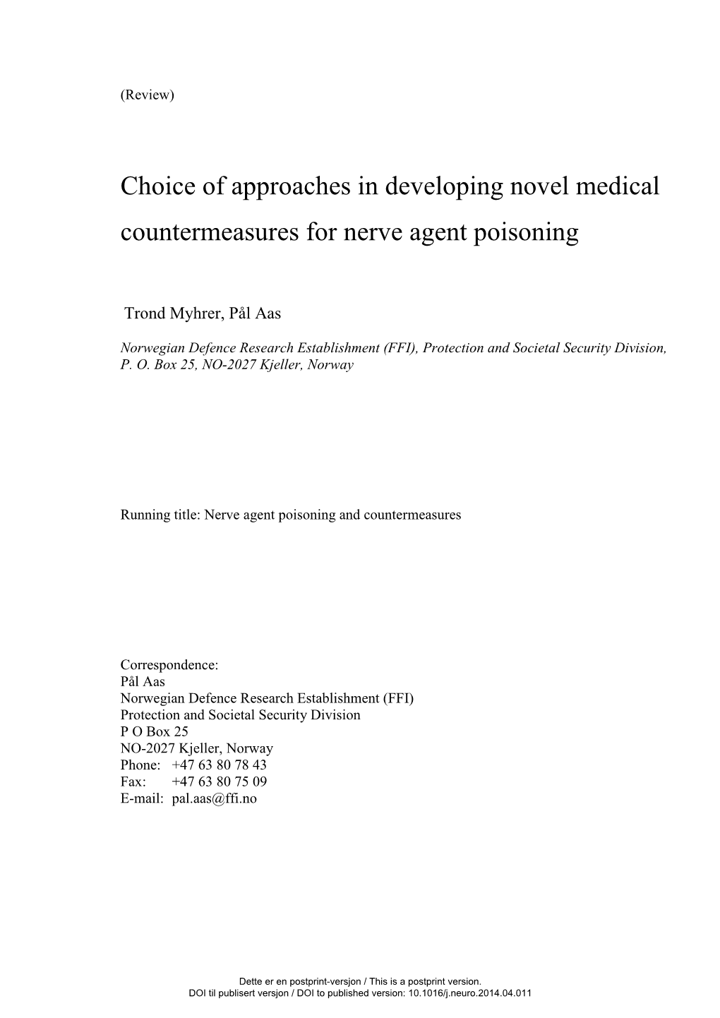 Pharmacological Therapies Against Soman-Induced Seizures in Rats 30 Min