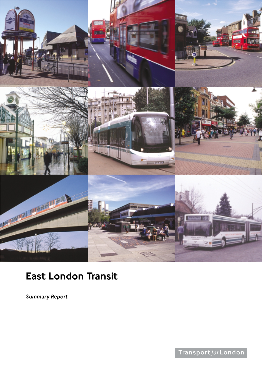 East London Transit Summary Report July 2001