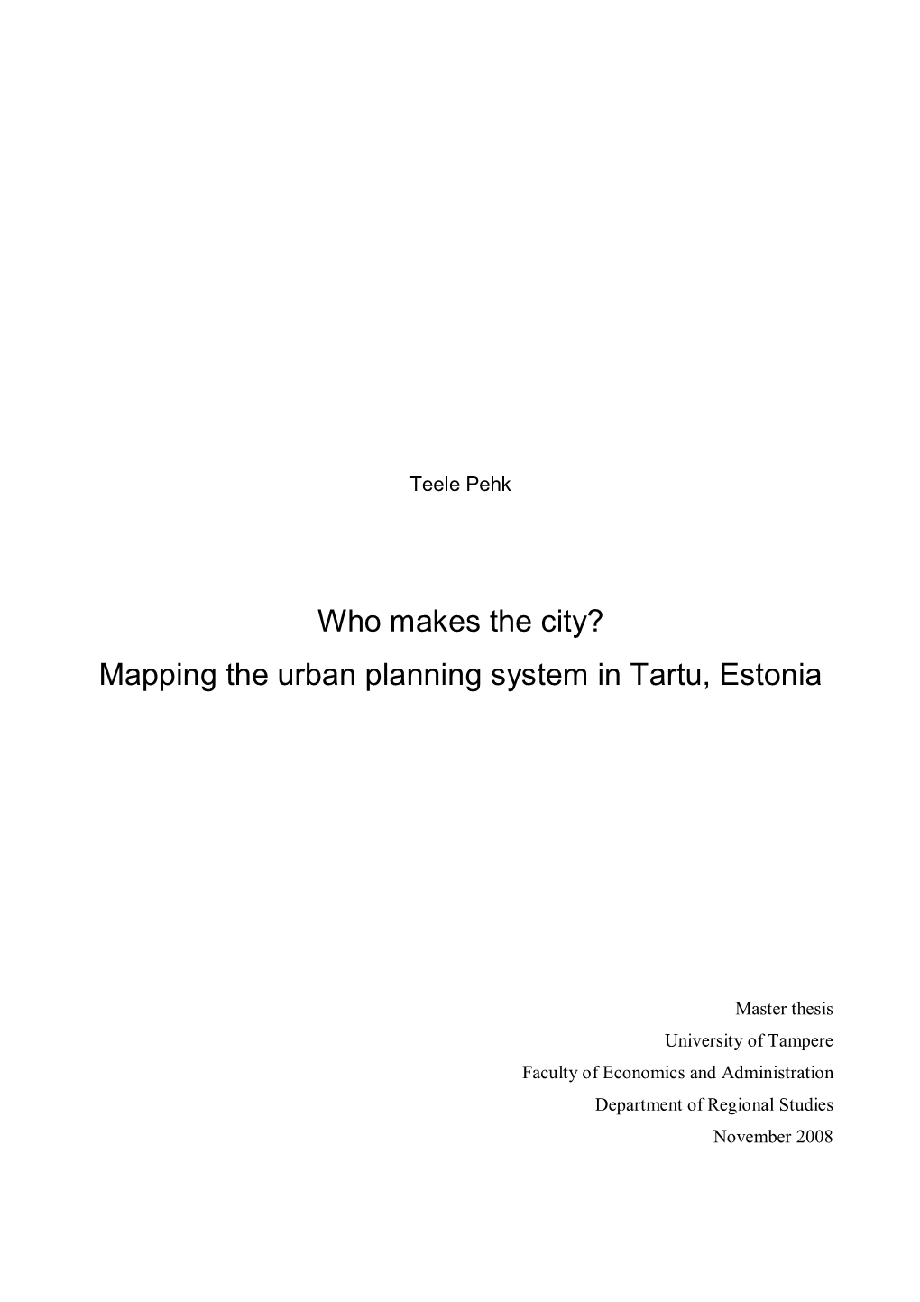 Mapping the Urban Planning System in Tartu, Estonia