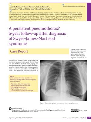 A Persistent Pneumothorax? 5-Year Follow-Up After Diagnosis of Swyer–James–Macleod Syndrome