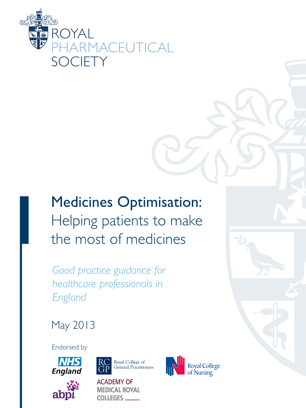 Medicines Optimisation: Helping Patients to Make the Most of Medicines