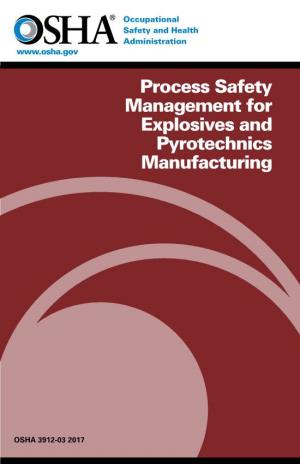Process Safety Management for Explosives and Pyrotechnics Manufacturing