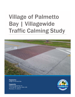 Village of Palmetto Bay | Villagewide Traffic Calming Study
