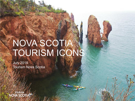NOVA SCOTIA TOURISM ICONS July 2018 Tourism Nova Scotia