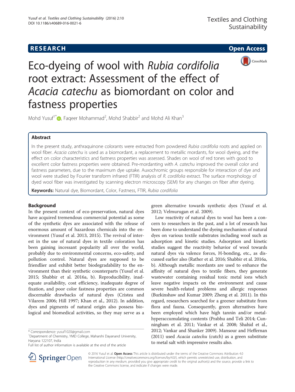 Eco-Dyeing of Wool with Rubia Cordifolia Root Extract: Assessment