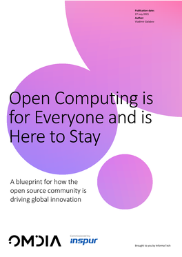 Open Computing Is for Everyone and Is Here to Stay
