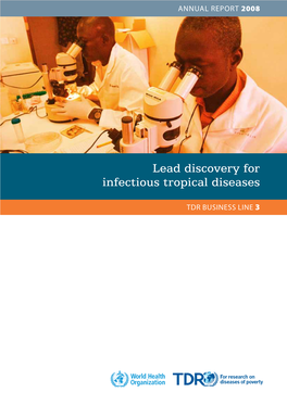 Lead Discovery for Infectious Tropical Diseases