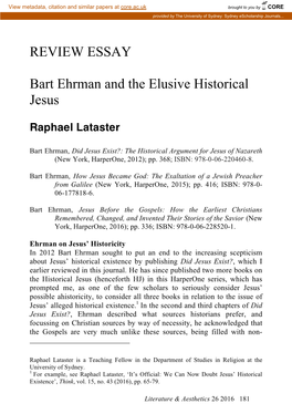 REVIEW ESSAY Bart Ehrman and the Elusive Historical Jesus
