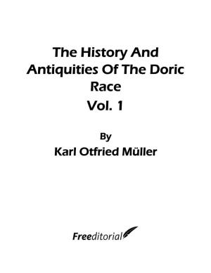 The History and Antiquities of the Doric Race Vol. 1