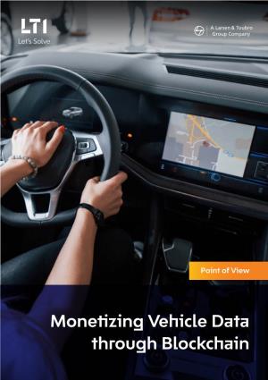 Monetizing Vehicle Data Through Blockchain Monetizing Vehicle Data | 1