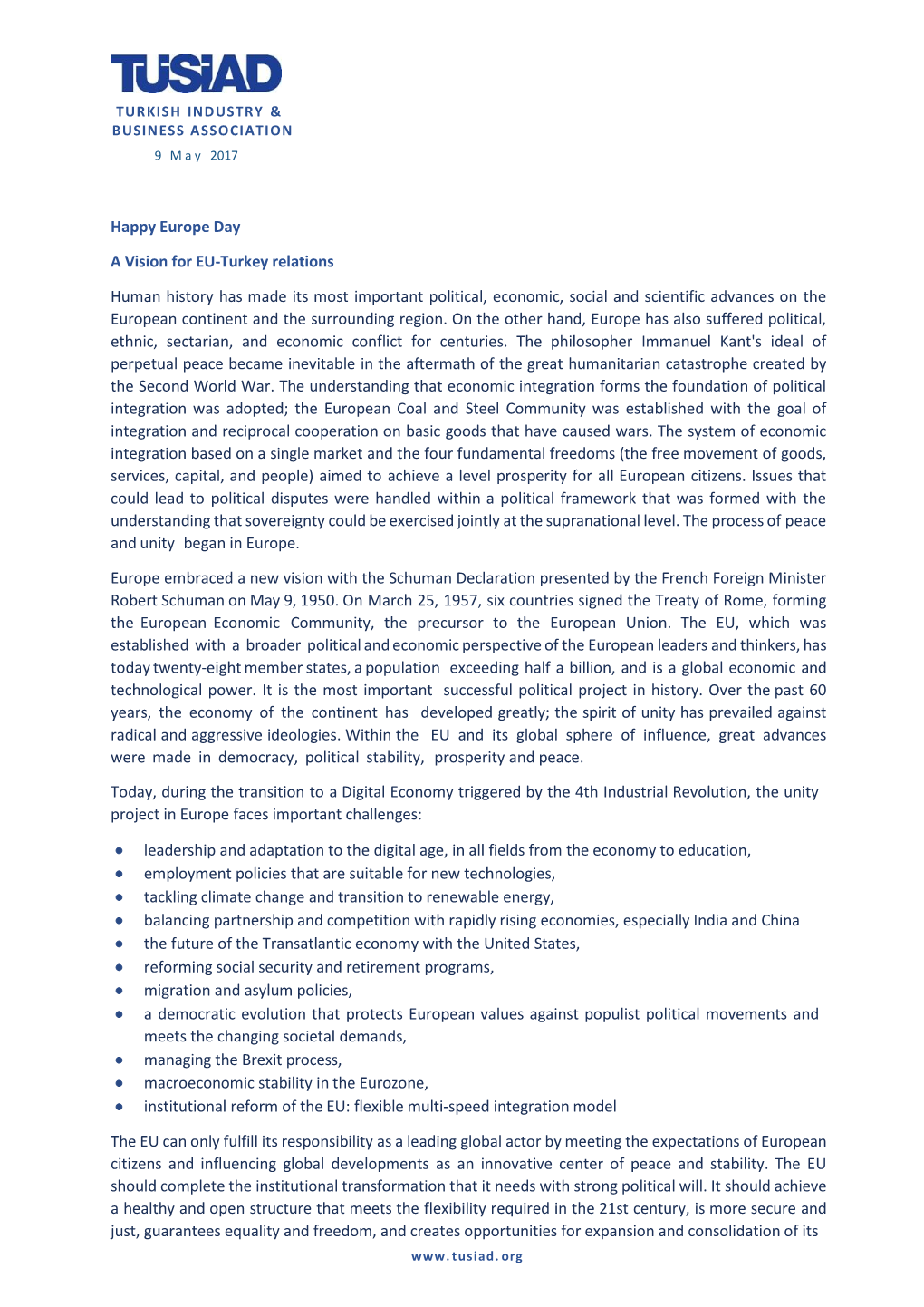 Happy Europe Day a Vision for EU-Turkey Relations Human History Has Made Its Most Important Political, Economic, Social and Scie