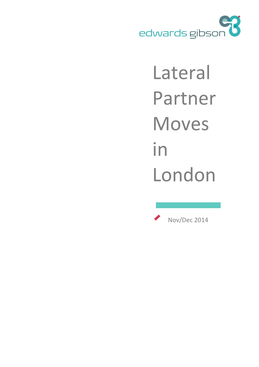 Lateral Partner Moves in London