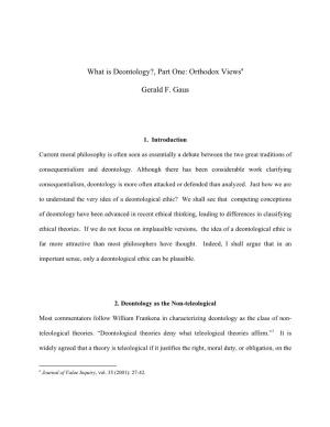 What Is Deontology?, Part One: Orthodox Views Gerald F. Gaus