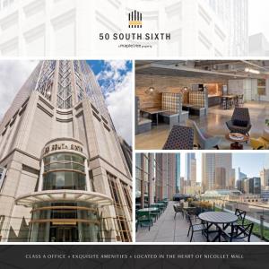 CLASS a OFFICE • EXQUISITE AMENITIES • LOCATED in the HEART of NICOLLET MALL 50 South Sixth Is a 29-Story Class a Office Building of World-Class Quality