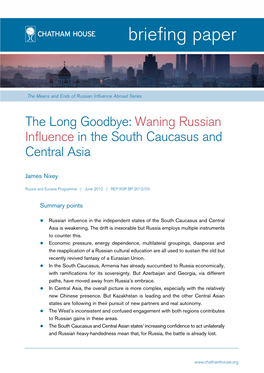 Waning Russian Influence in the South Caucasus and Central Asia Page 2