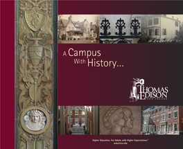 A Campus with History…
