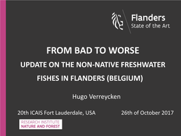 From Bad to Worse: Update on the Non-Native Freshwater Fishes In
