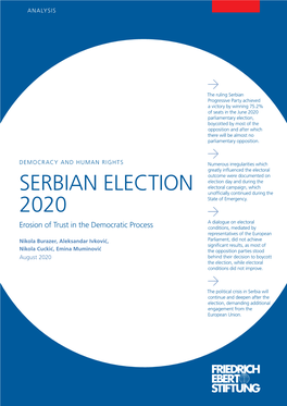 SERBIAN ELECTION 2020 Erosion of Trust in the Democratic Process Contents