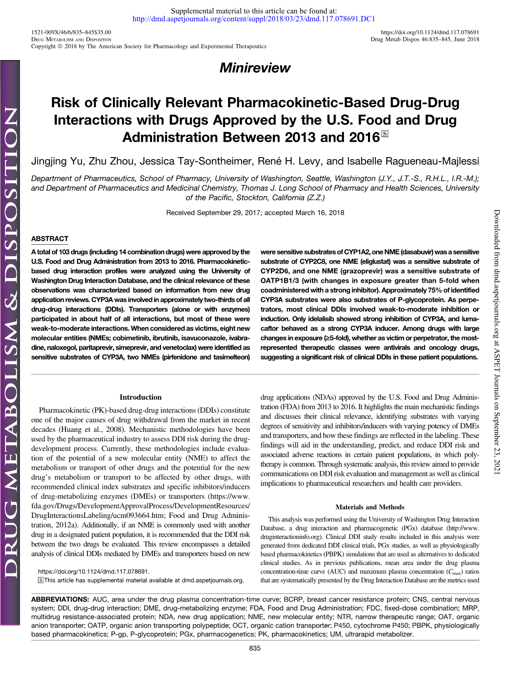 Risk of Clinically Relevant Pharmacokinetic-Based Drug-Drug Interactions with Drugs Approved by the U.S. Food and Drug Administration Between 2013 and 2016 S