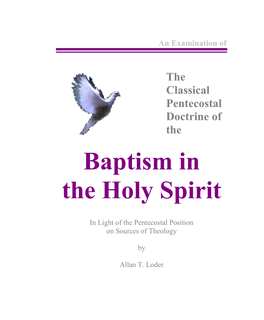 An Examination of the Classical Pentecostal