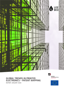 GLOBAL TRENDS in PRINTED ELECTRONICS – PATENT MAPPING REPORT JANUARY 2020 Titel: Global Trends in Printed Electronic - Patent Mapping Report January 2020