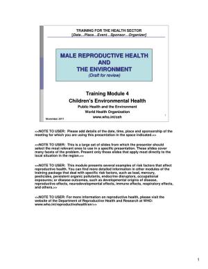 MALE REPRODUCTIVE HEALTH and the ENVIRONMENT (Draft for Review)