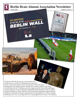 Berlin Brats Alumni Association Newsletter 1 Berlin Brats Alumni Association Newsletter October 2019 Volume 15, Issue 4