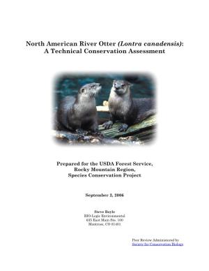 North American River Otter (Lontra Canadensis): a Technical Conservation Assessment