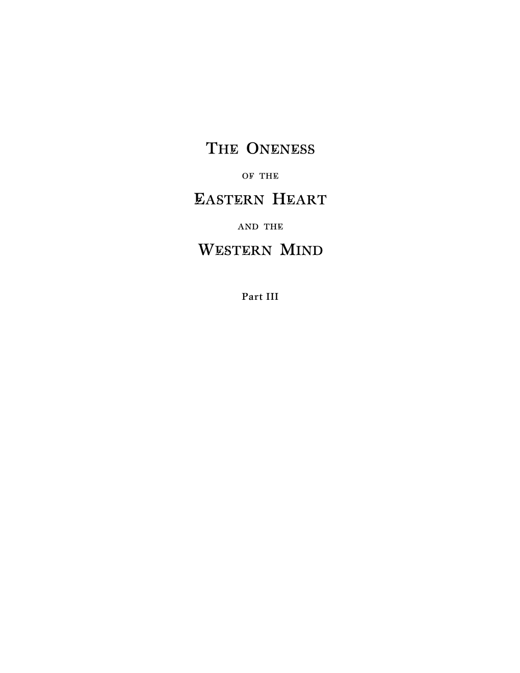 The Oneness Eastern Heart Western Mind