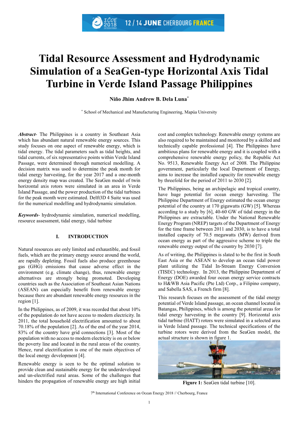 Tidal Resource Assessment and Hydrodynamic Simulation of a Seagen-Type Horizontal Axis Tidal Turbine in Verde Island Passage Philippines