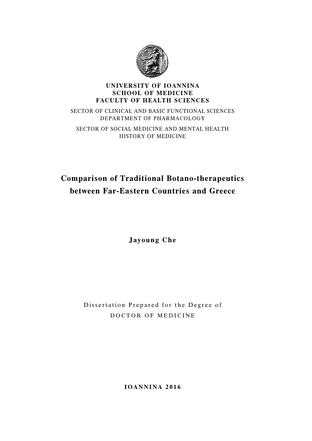 Comparison of Traditional Botano-Therapeutics Between Far-Eastern Countries and Greece