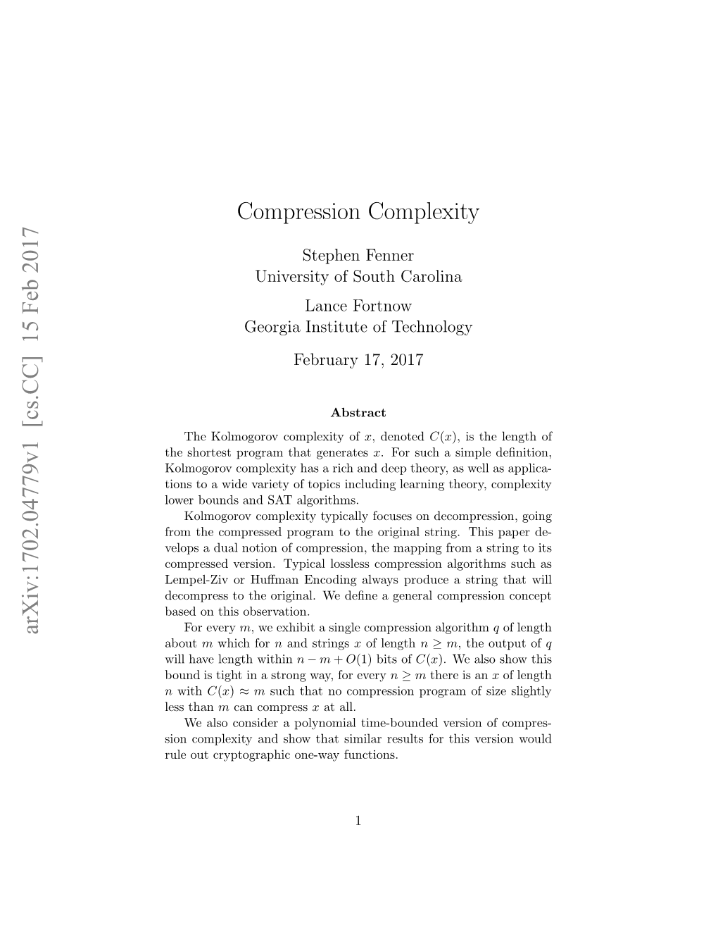 Compression Complexity Whose Results Depend on Unproven Assumptions in Computational Complexity