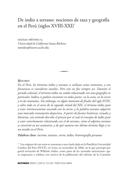 De Indio a Serrano: Nociones De Raza Y Geografía En El Perú (Siglos XVIII-XXI)* Cecilia Méndez G