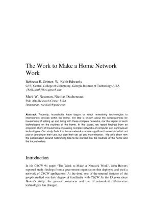 The Work to Make a Home Network Work