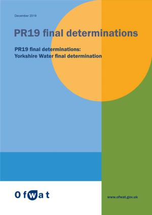 PR19 Final Determinations: Yorkshire Water Final Determination