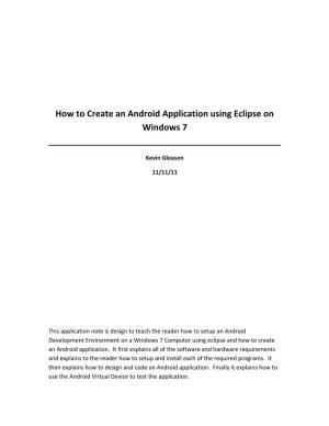 How to Create an Android Application Using Eclipse on Windows 7