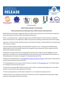 5Th February 2015 STORY of QPR LAUNCHES at LOFTUS ROAD R