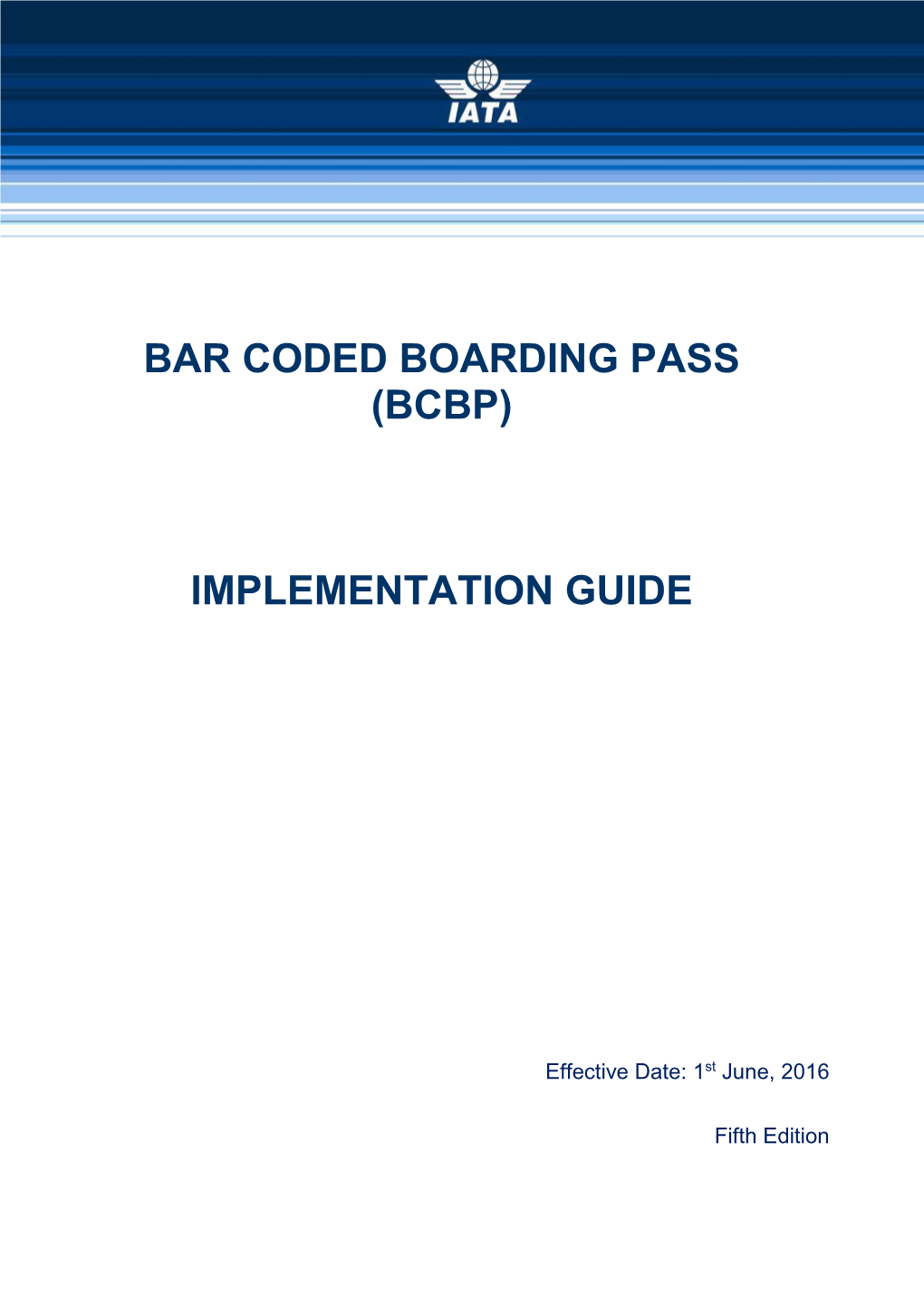 Bar Coded Boarding Pass (Bcbp) Implementation Guide