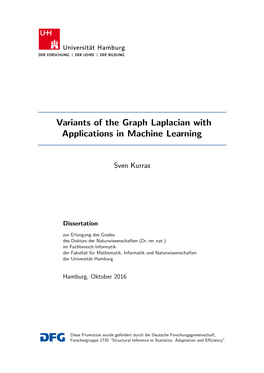 Variants of the Graph Laplacian with Applications in Machine Learning