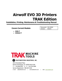 Airwolf EVO 3D Printers TRAK Edition Installation, Printing, Maintenance & Troubleshooting Manual